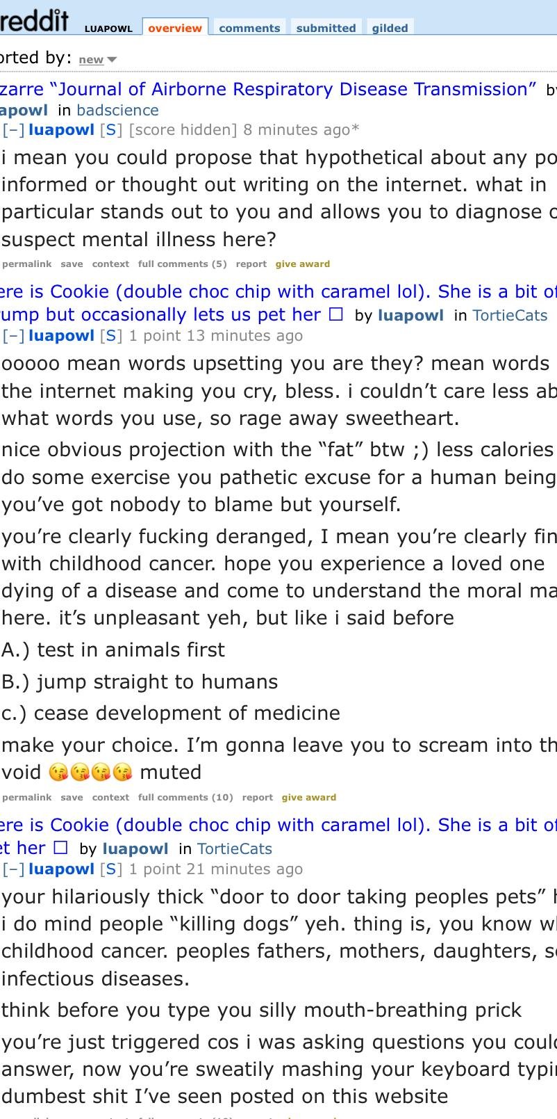 This libtard on Reddit (100% libtard pink haired cunt) was defending the testing on beagles. When someone asked the libtard if she would volunteer her cat for these experiments, the libtard when into rage personal attack mode. Gotta love Reddit. What a BITCH. – The Donald